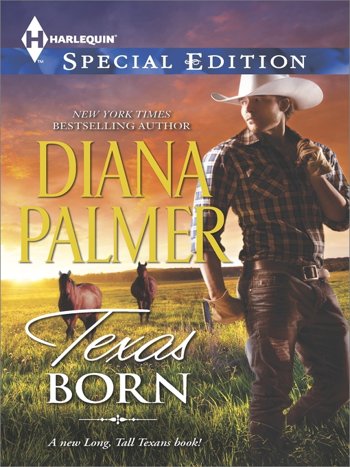 Title details for Texas Born by Diana Palmer - Wait list